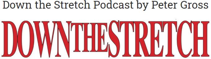 Down The Stretch Podcast #88 Featuring Mohawk Million, Emma-Jayne Wilson, Brandon Greer and Littler Brown Jug